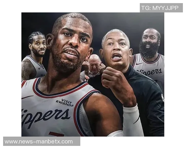 快船决策背后真相：续约难题迫使球队放弃鲍威尔而非为比尔牺牲他